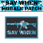 Say When Morale Patch