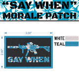 Say When Morale Patch